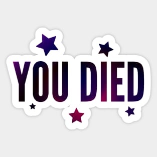 You died - Punk Sticker